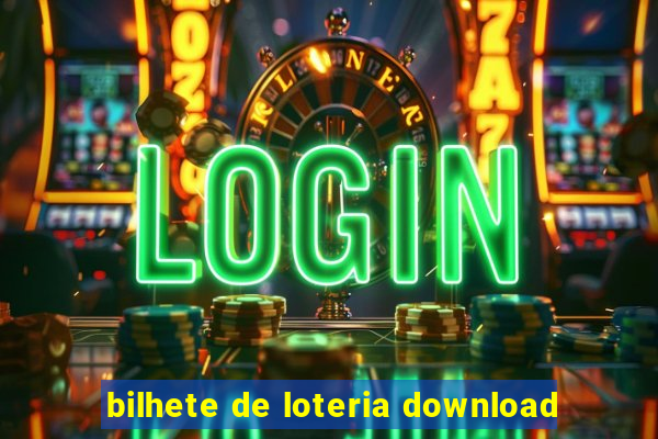 bilhete de loteria download